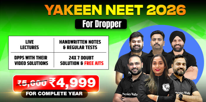 YAKEEN NEET 2026 DROPPER BATCH