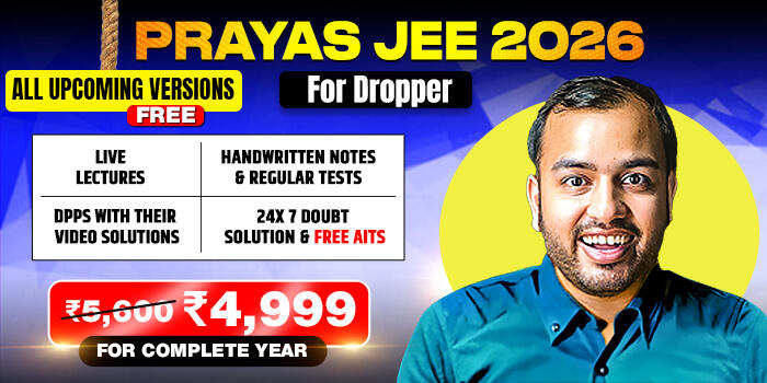 PRAYAS JEE 2026 DROPPER BATCH
